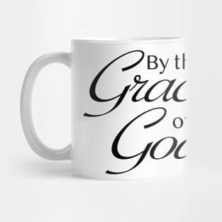 By the Grace of God Mug